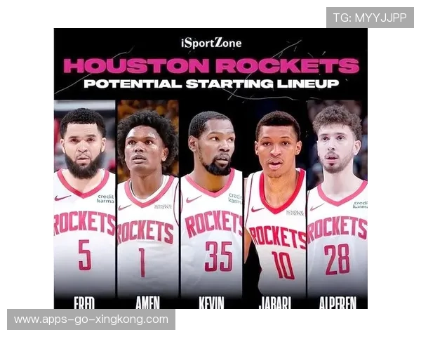 火箭团队配合默契，年轻阵容展现成熟，火箭队伍名单